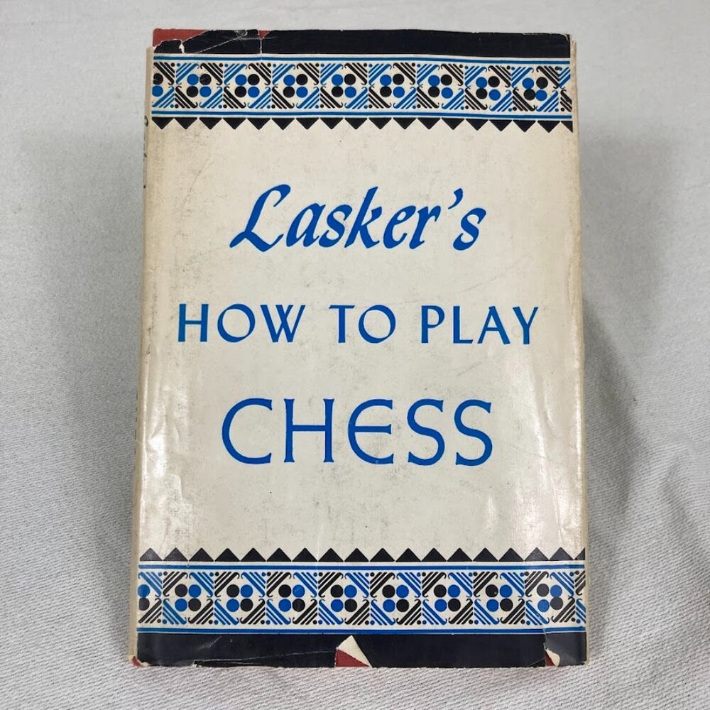Lasker's How to Play Chess: Board Game Text Guide Book for Beginners 1970